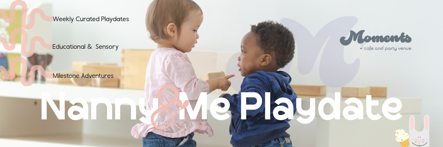 Nanny&Me Playdate