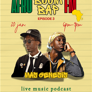 Afro Boom Bap FM: Episode 3
