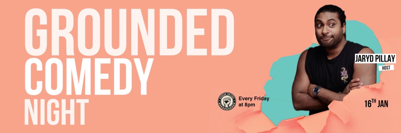 Jaryd Pillay Hosts Grounded Comedy Nights
