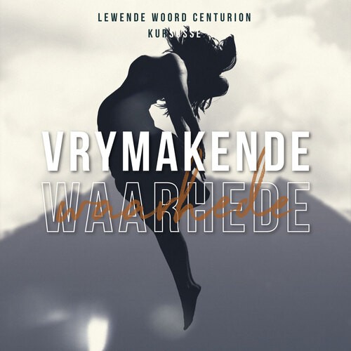 Vrymakende Waarhede 2025 Kursus