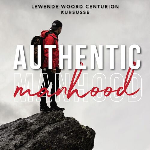 AUTHENTIC MANHOOD 2025 Kursus
