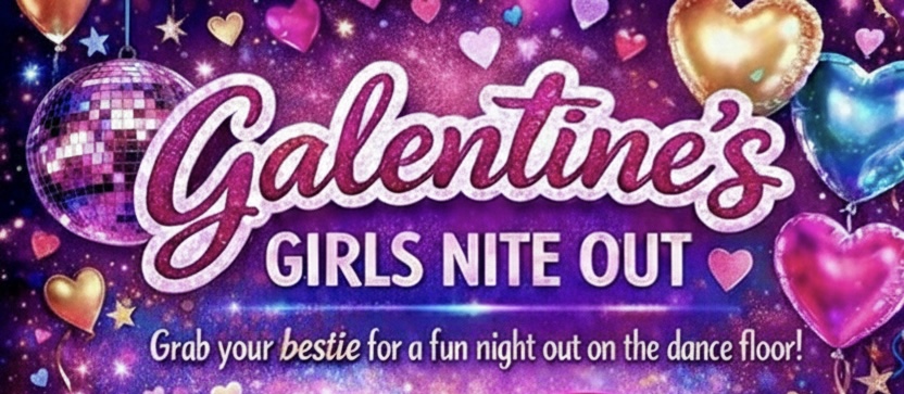 Galentines Girls Night Out