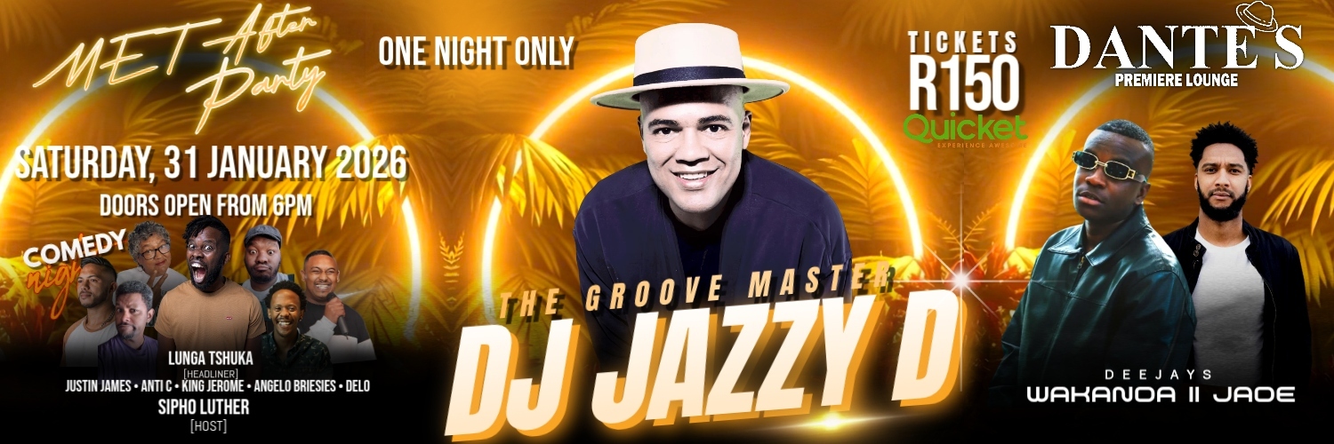 DANTE’S PREMIERE LOUNGE Presents THE GROOVE MASTER DJ JAZZY D