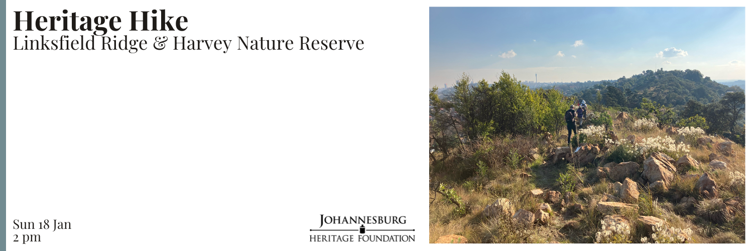 Heritage Hike - Linksfield Ridge and Harvey Nature Reserve