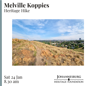 Melville Koppies - Heritage Hike