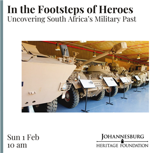 In the Footsteps of Heroes – Uncovering South Africa’s Military Past