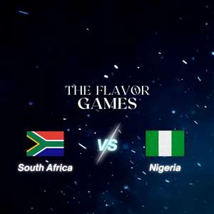 The Flavor Games: South Africa vs Nigeria - Food Competition
