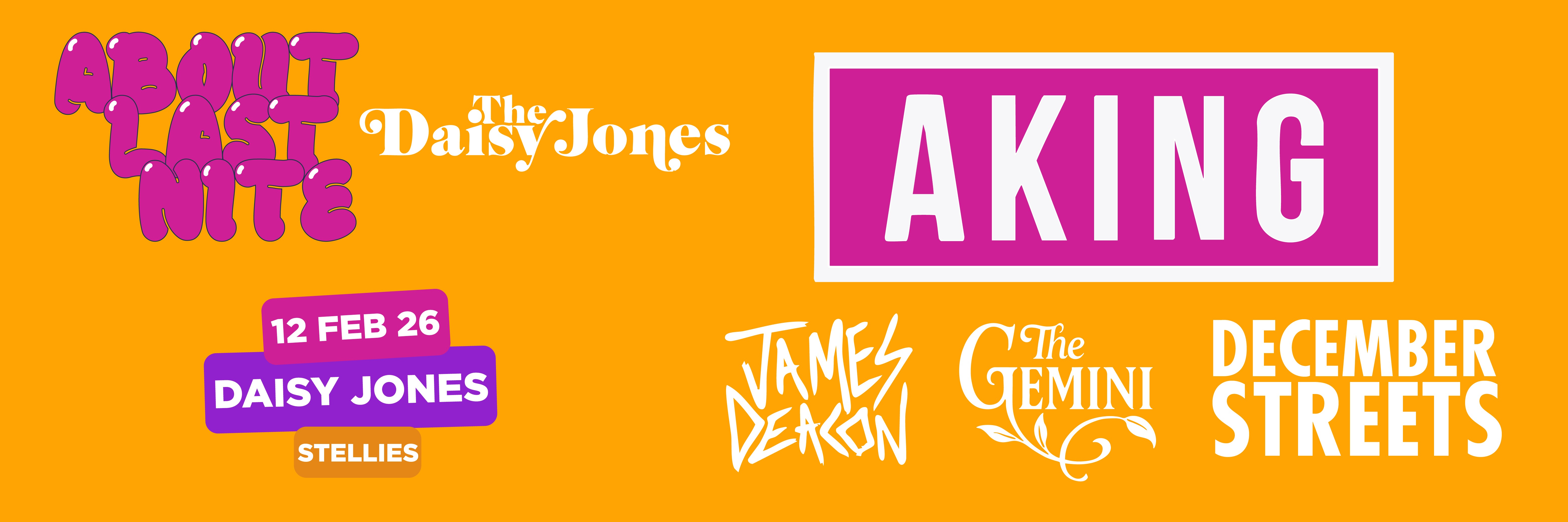 About Last Nite: AKING, The Gemini, December Streets & James Deacon, live at Daisy Jones