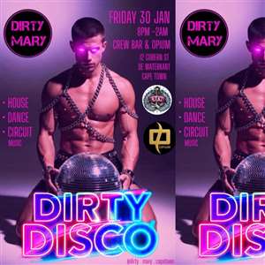 Dirty Mary presents DIRTY DISCO