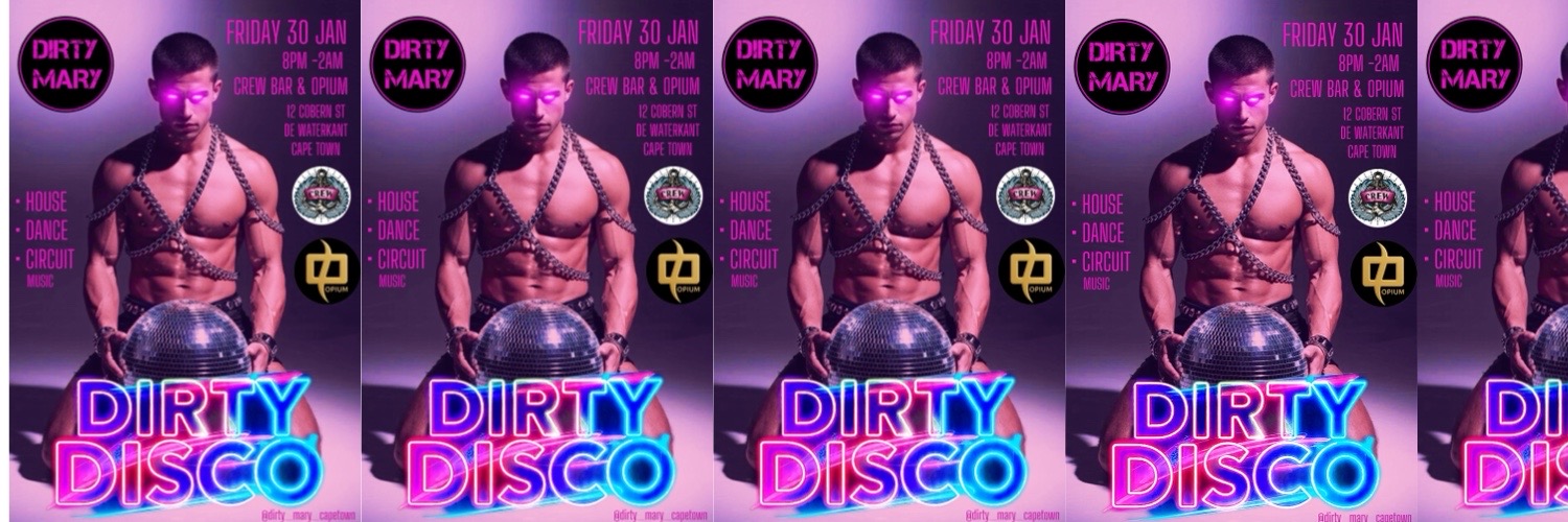 Dirty Mary presents DIRTY DISCO