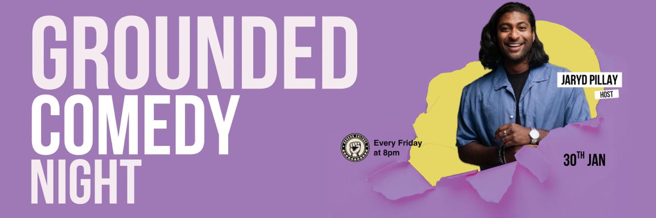 Jaryd Pillay Hosts Grounded Comedy