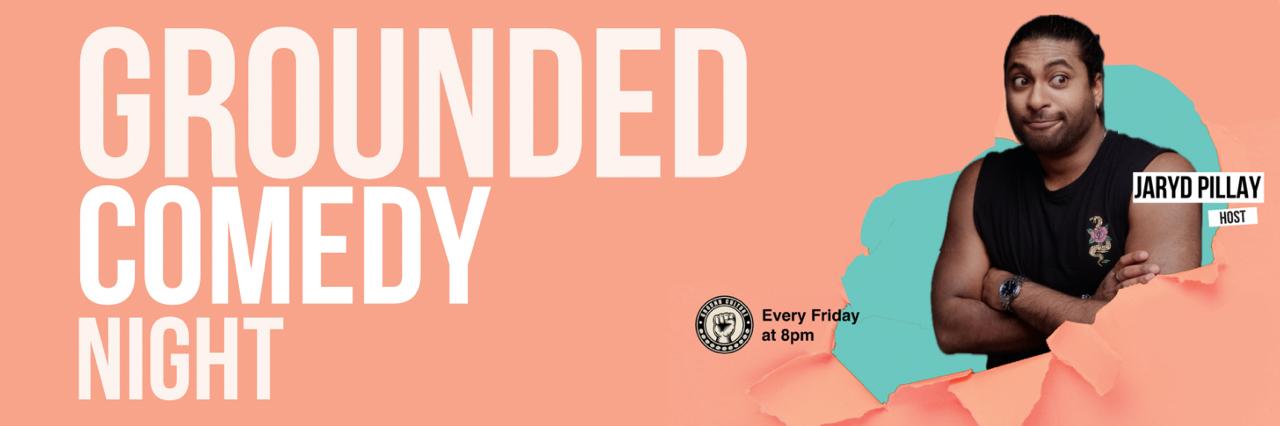 Jaryd Pillay Hosts Grounded Comedy Nights