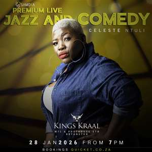 LIVE Jazz & Comedy with Celeste Ntuli at Kings Kraal, Bryanston, JHB 28 Jan 2026