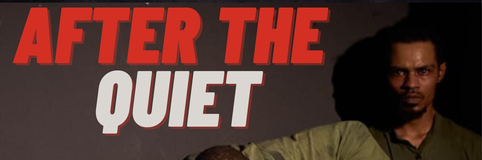 After the Quiet