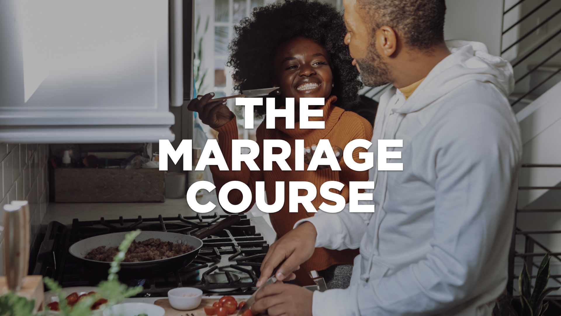 The Marriage Course 2026 Term 1