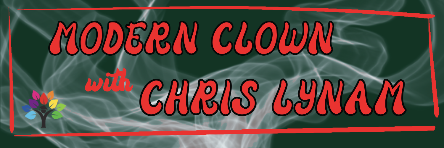 Modern Clown with Chris Lynam