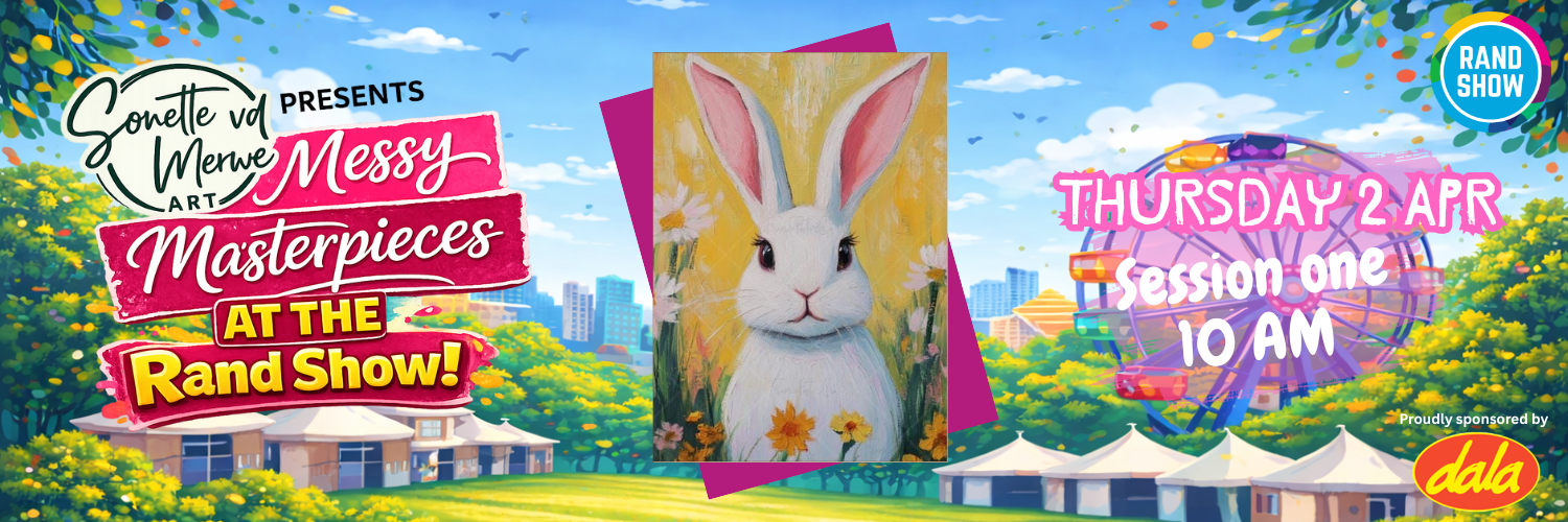 Messy Masterpieces Paint Event @ The Rand Show DAY 1 SESSION 1