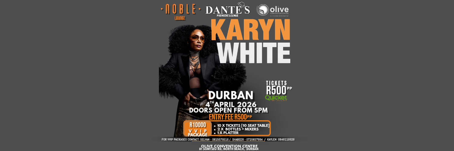 Dante’s Premiere Lounge Presents  - KARYN WHITE Live In Durban