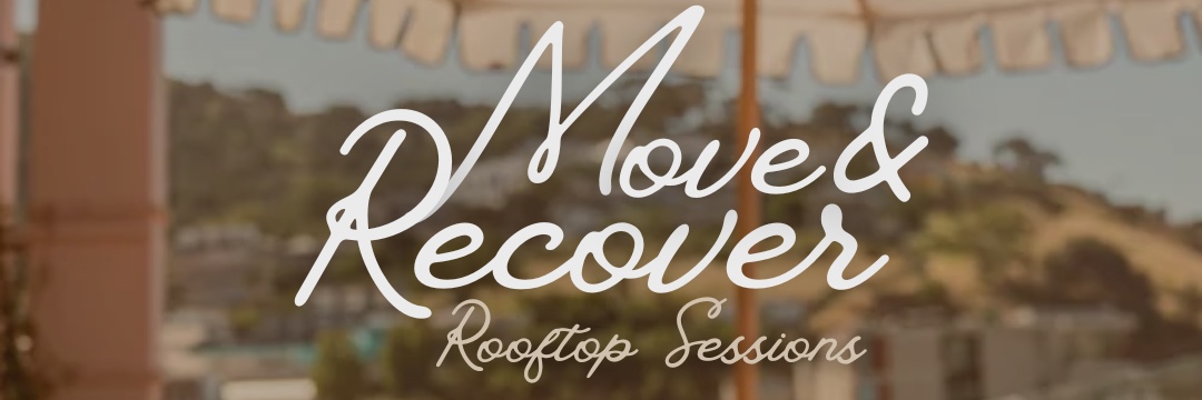 Move & Recover - Rooftop Sessions at Trade Hotel