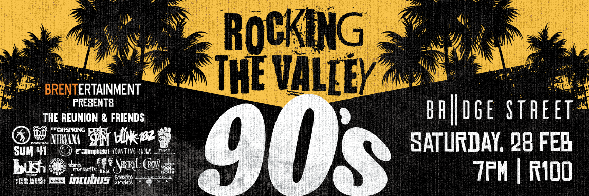 Rocking The Valley: The 90's