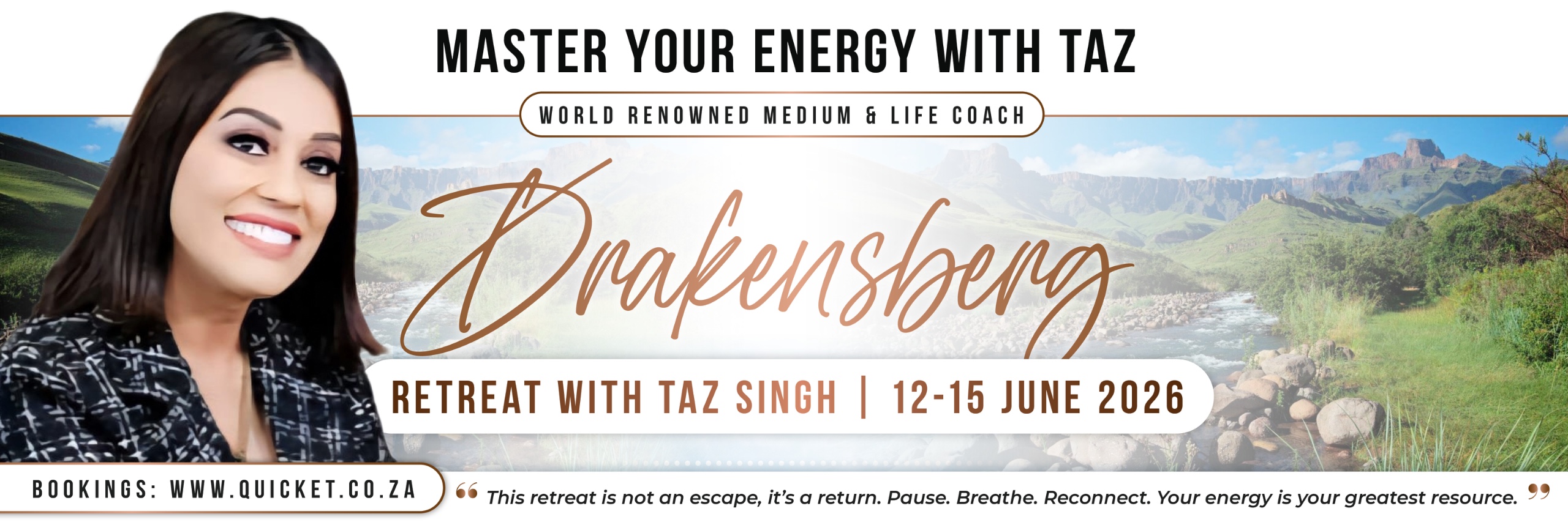 TAZ SINGH: DRAKENSBERG RETREAT IN JUNE