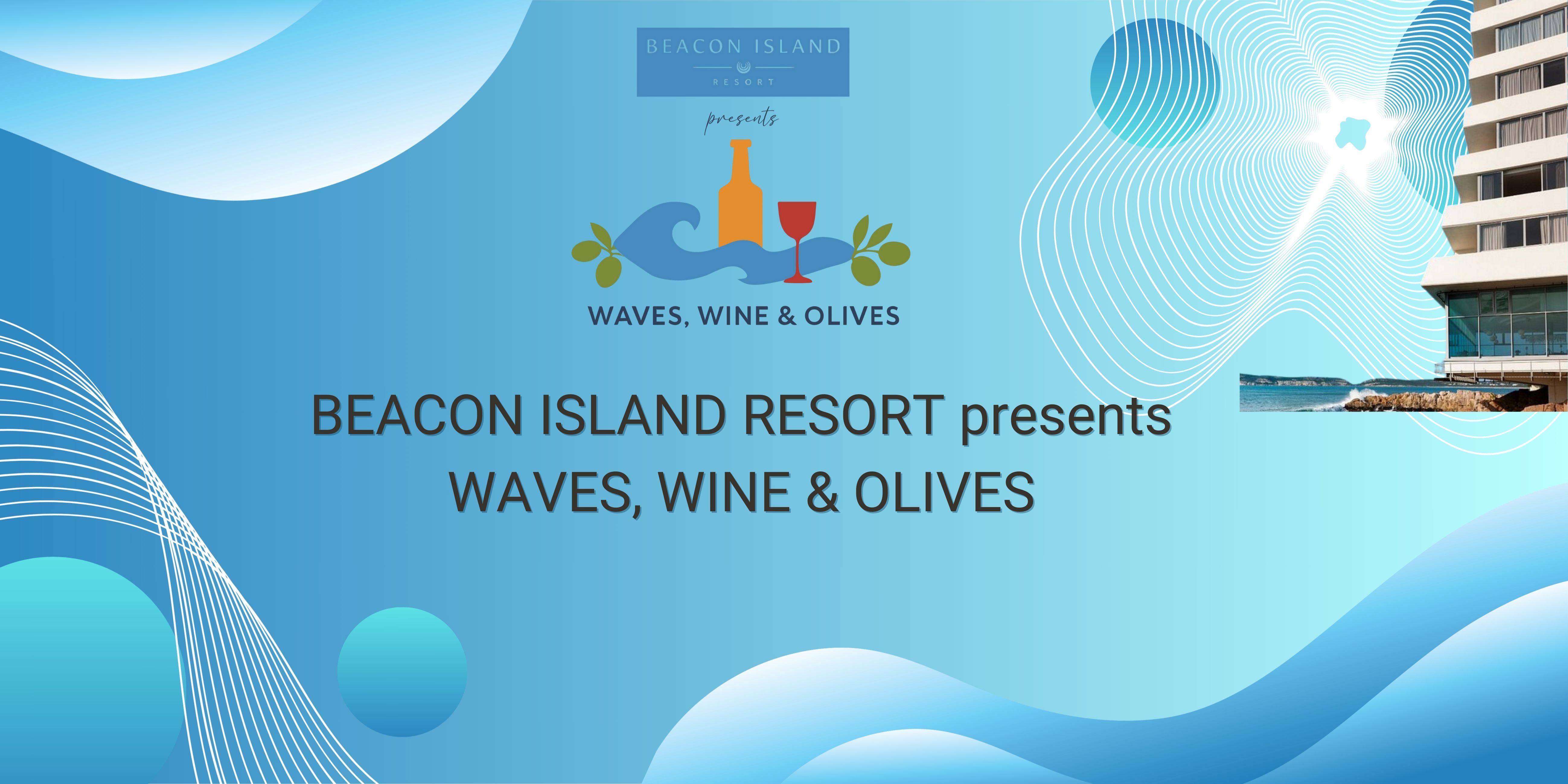 Beacon Island Resort Waves, Wine & Olives Event
