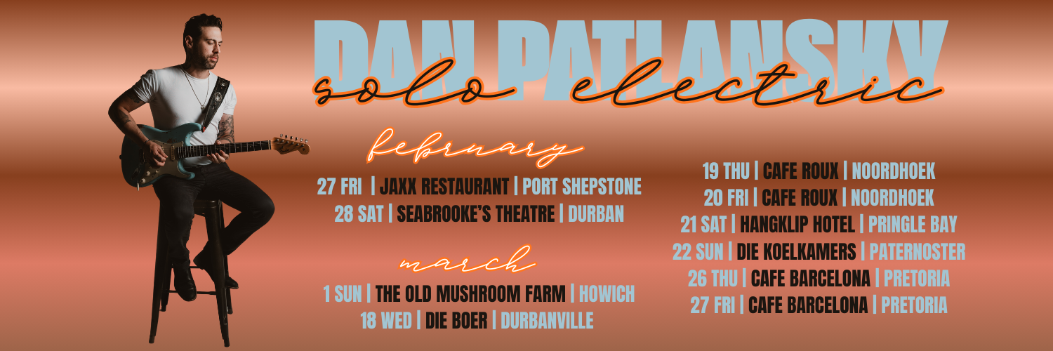 Dan Patlansky - Solo Electric Tour
