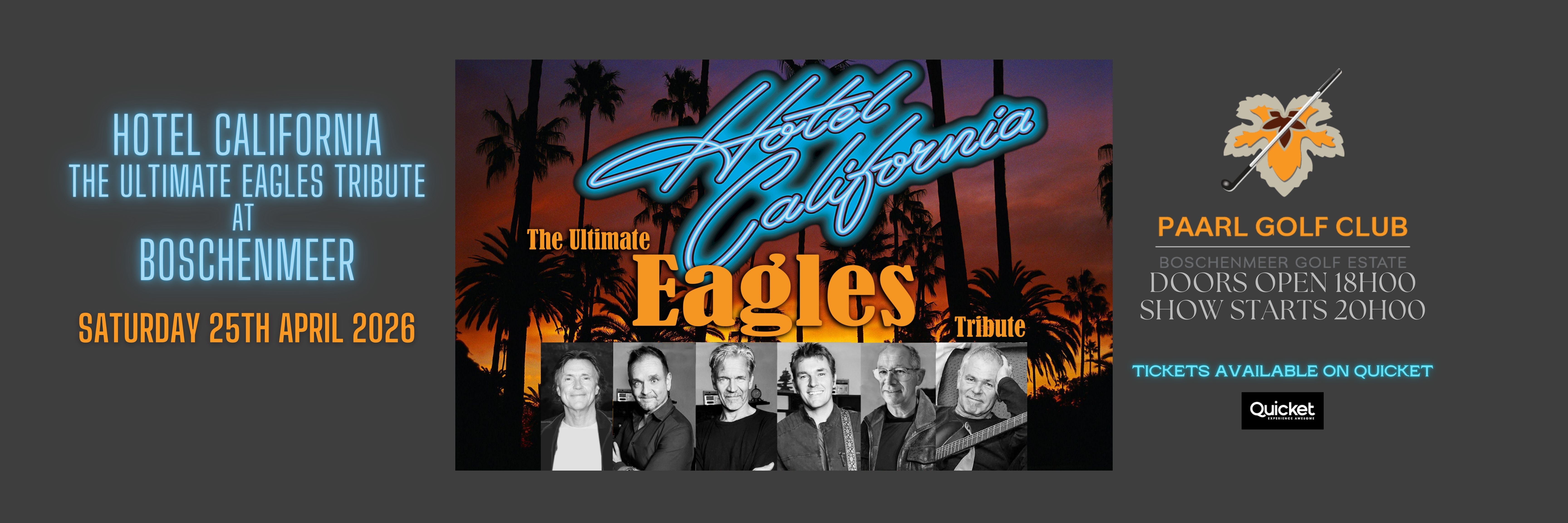 HOTEL CALIFORNIA THE ULIMATE EAGLES TRIBUTE AT PAARL GOLF CLUB AT BOSCHENMEER ESTATE