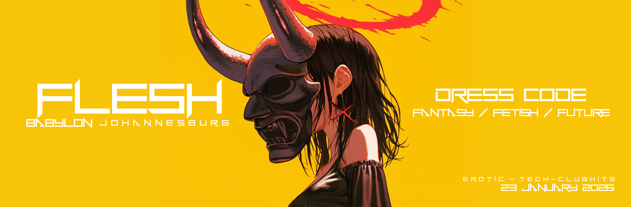 Flesh Ft The Immaculate Angel, Freaks At Night, Adam - Johannesburg - Sexy Costome Party - Babylon - 23 January - Book Now