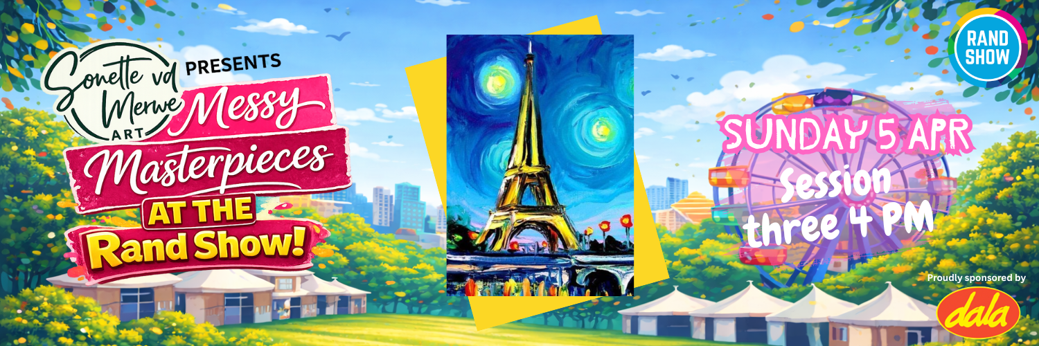 Messy Masterpieces Paint Event @ The Rand Show DAY 4 SESSION 3