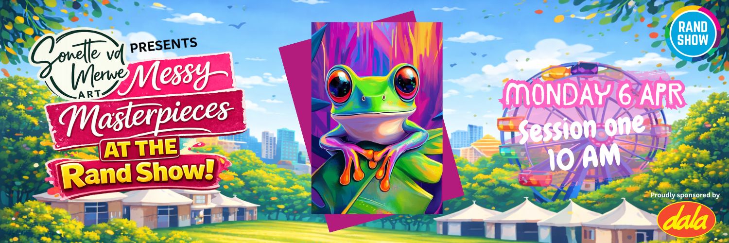 Messy Masterpieces Paint Event @ The Rand Show DAY 5 SESSION 1