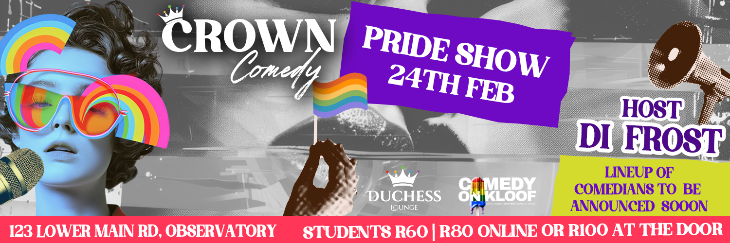 CROWN COMEDY @ DUCHESS LOUNGE (PRIDE SHOW)