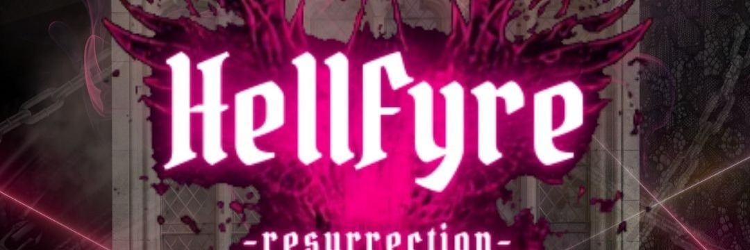 Hellfyre Resurrection