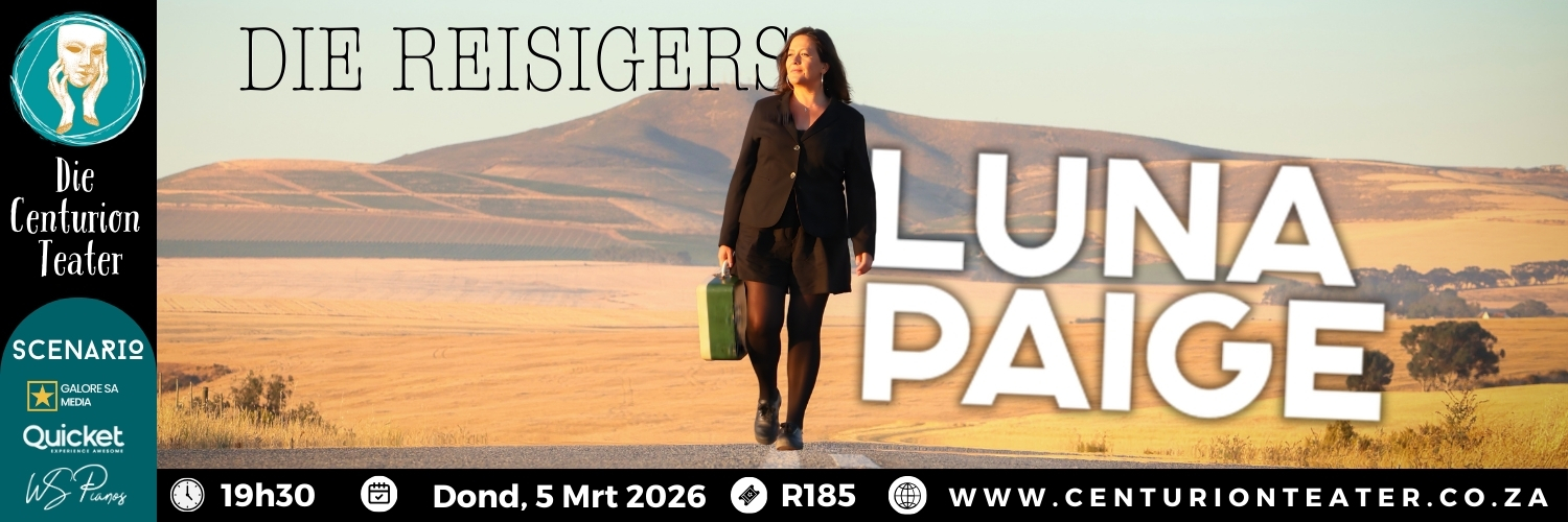 Luna Paige - Die Reisigers | Die Centurion Teater
