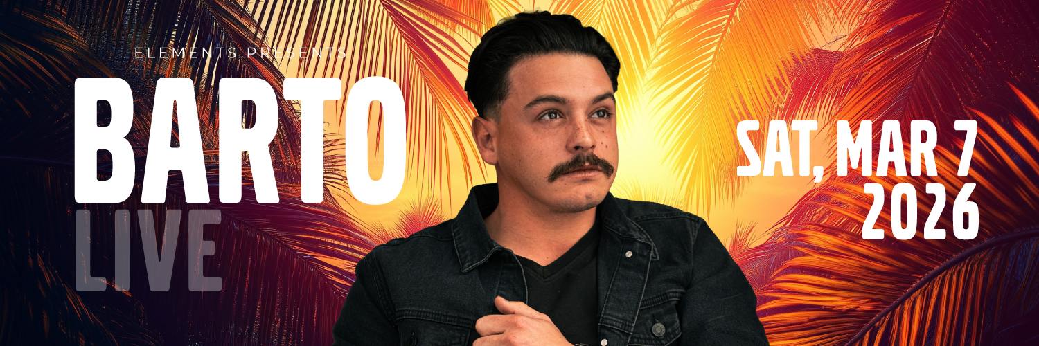 Barto Live @ Elements