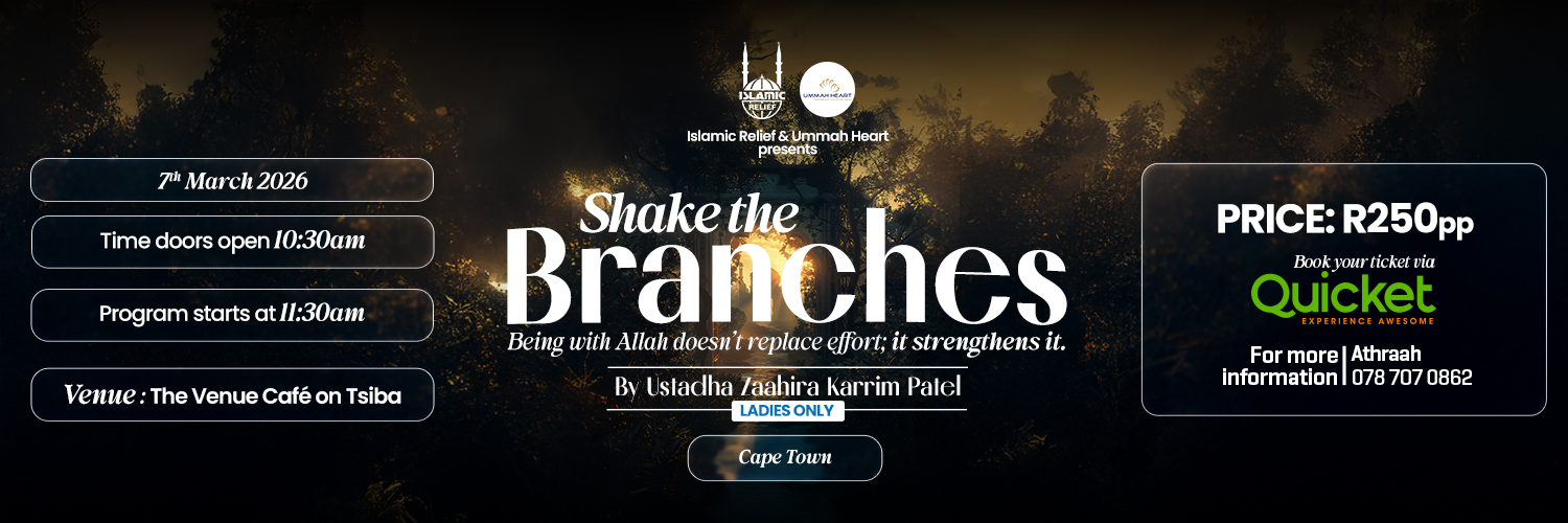 Shake The Branches by Ustadha Zaahira Karrim Patel- Cape Town