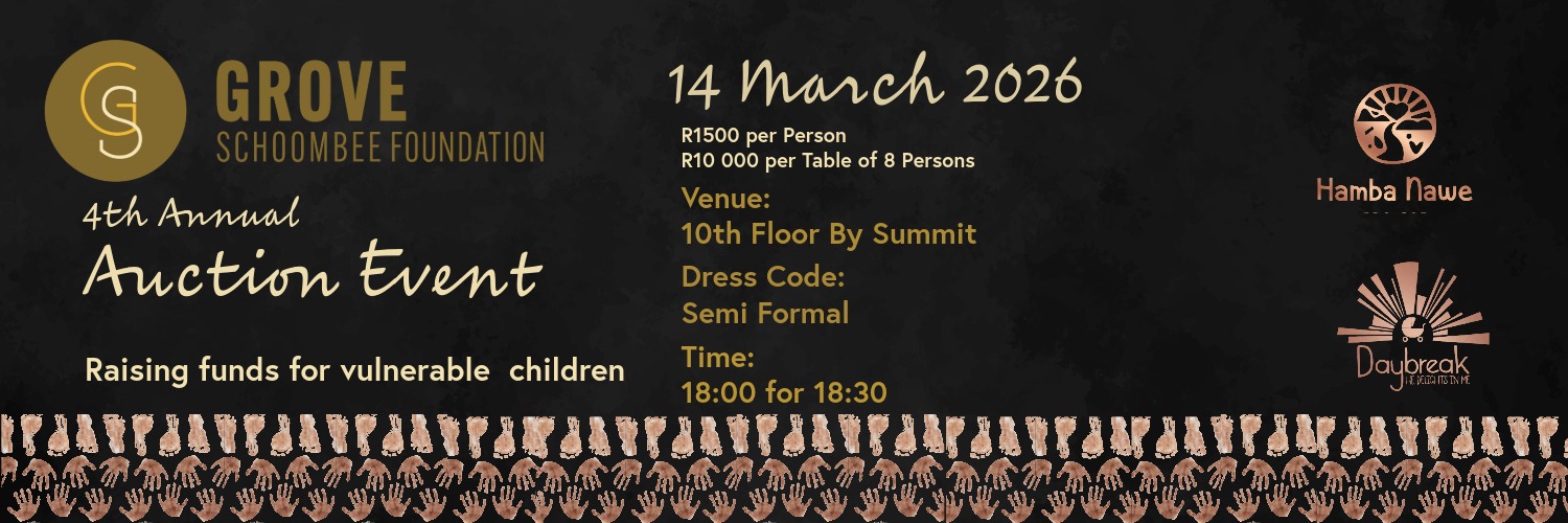 The Grové Schoombee Foundation 4th Annual Auction Event