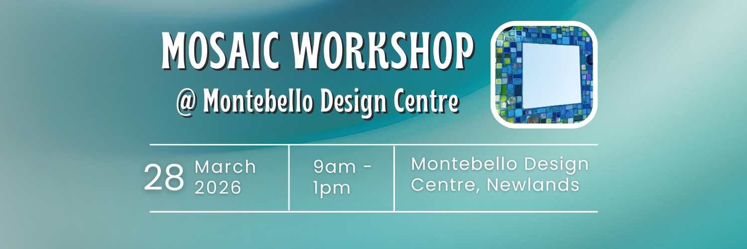 Workshops at Montebello, Mosaic a Mirror 28 March 2026