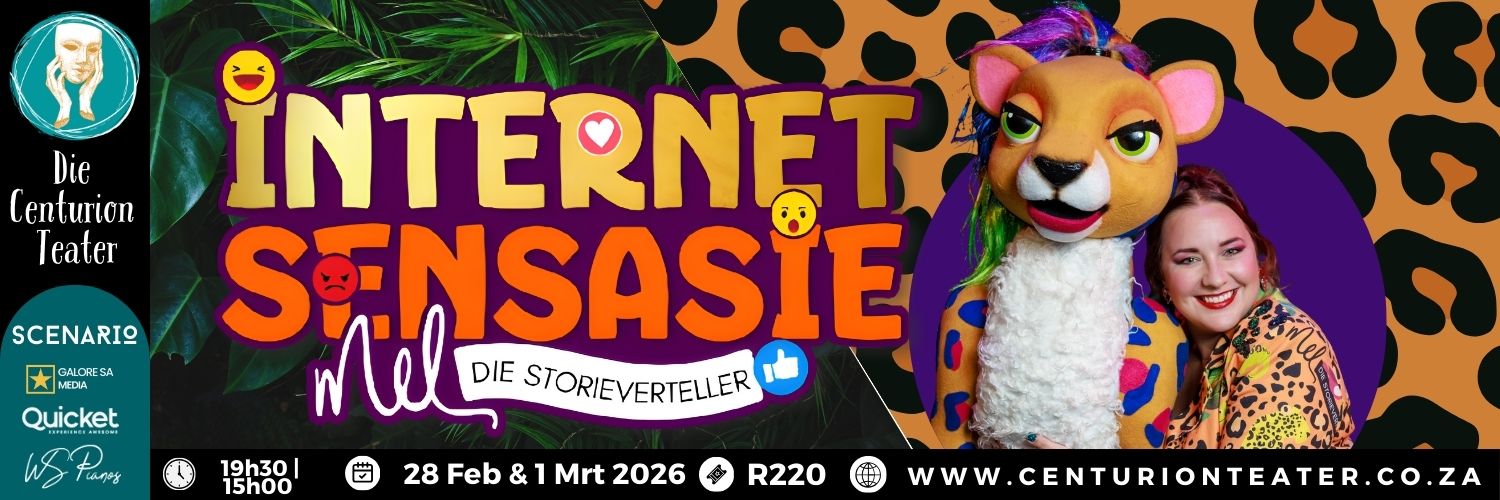 Mel die Storieverteller - Internet Sensasie | Die Centurion Teater