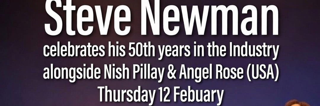 STEVE NEWMAN Celebrating 50 years of Music !