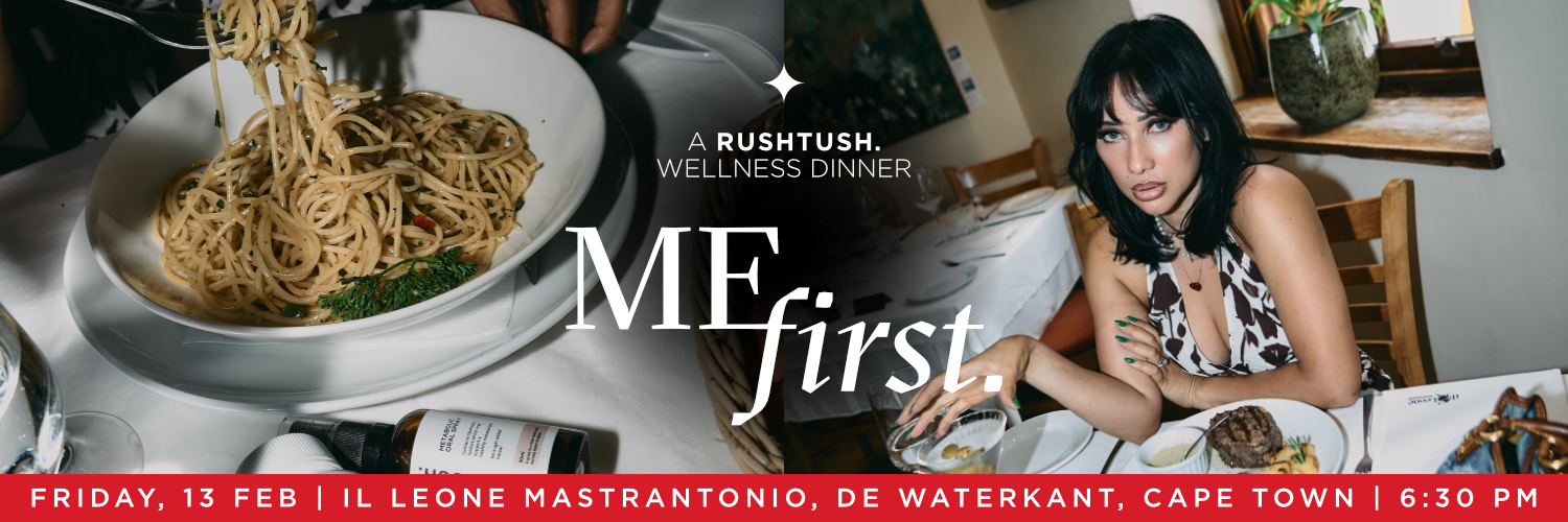 ME FIRST: A Rushtush Wellness Dinner