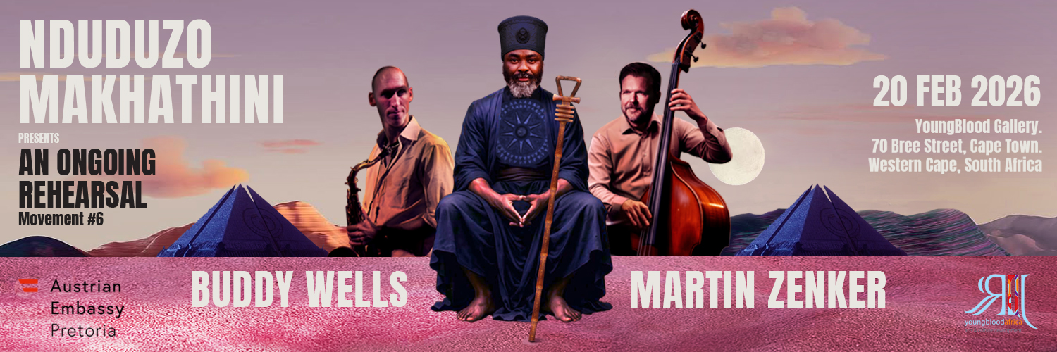 Nduduzo Makhathini Presents An Ongoing Rehearsal with  Martin Zenker and Buddy Wells