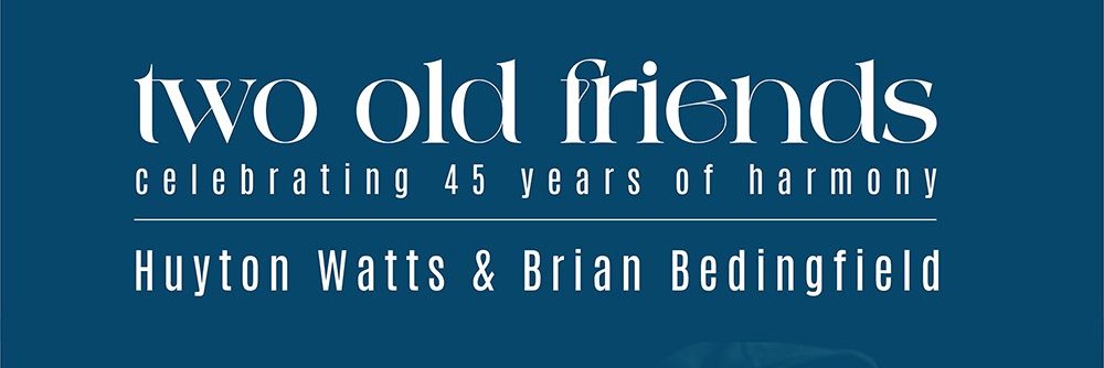 Two Old Friends (Watts & Bedingfield)