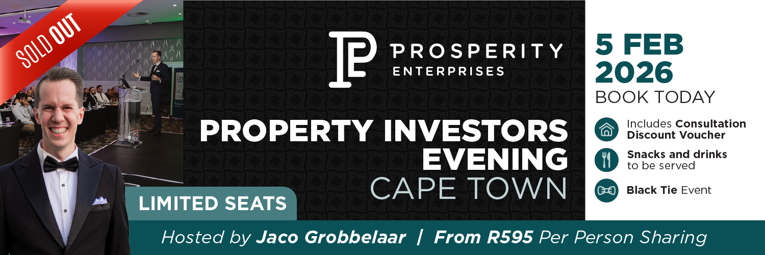 Be Prosperous - Property Investors Evening - Cape Town 5 February 2026 (SOLD OUT)