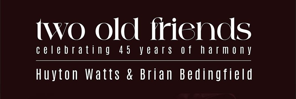 Two Old Friends (Watts & Bedingfield)