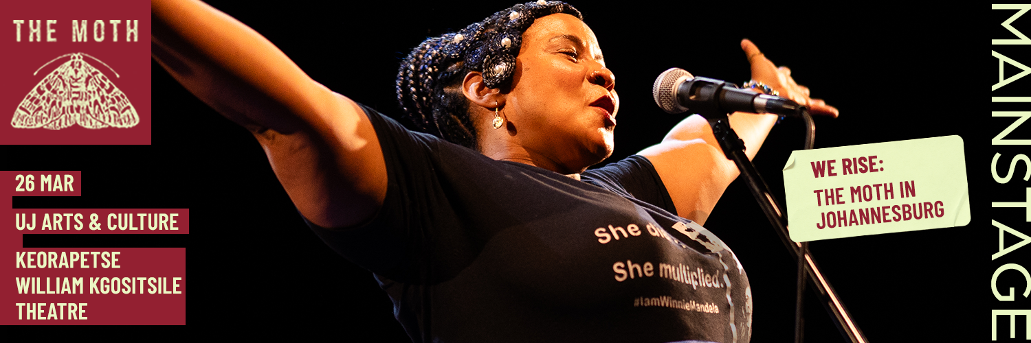 We Rise: The Moth in Johannesburg