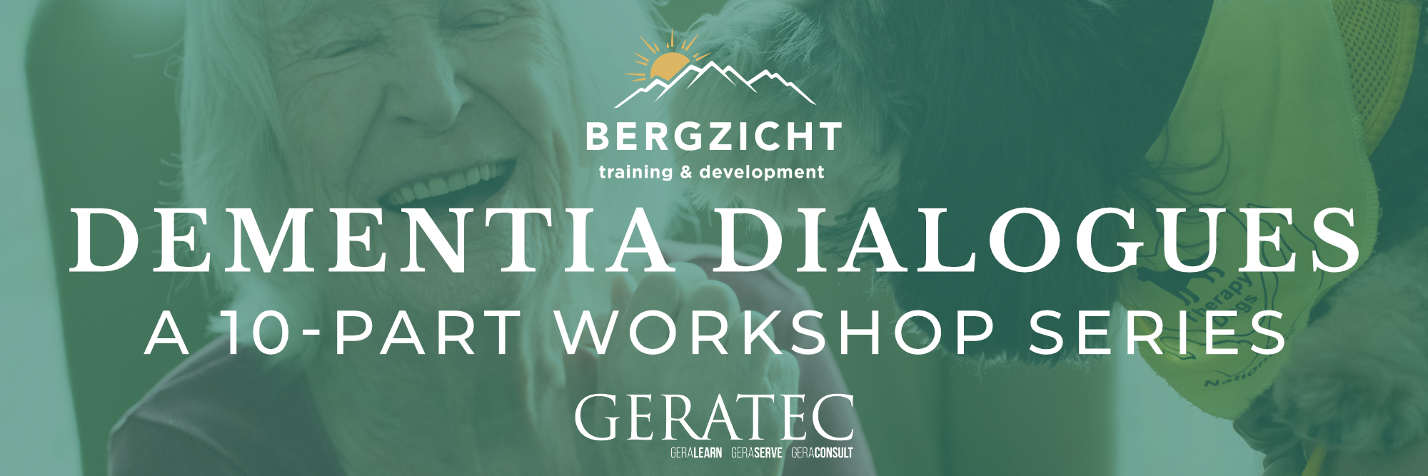 Dementia Dialogues Workshop Series - Bergzicht