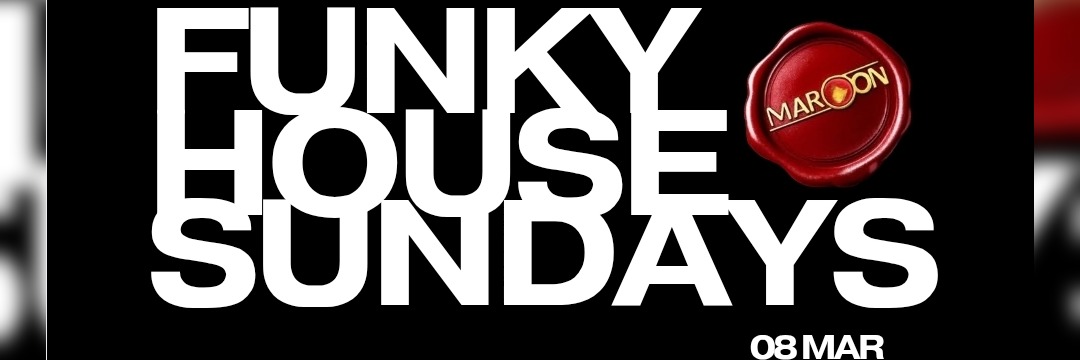 FUNKYHOUSESUNDAYS