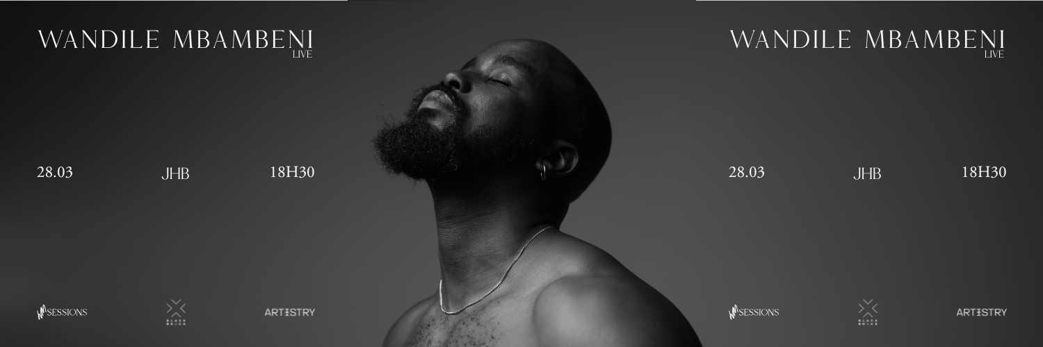 Wandile Mbambeni Live at Artistry