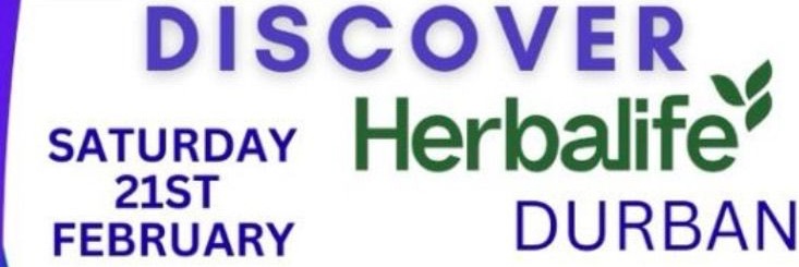 DISCOVER HERBALIFE BBS - KZN  - SAT 21st FEB - The EDWARD Hotel.